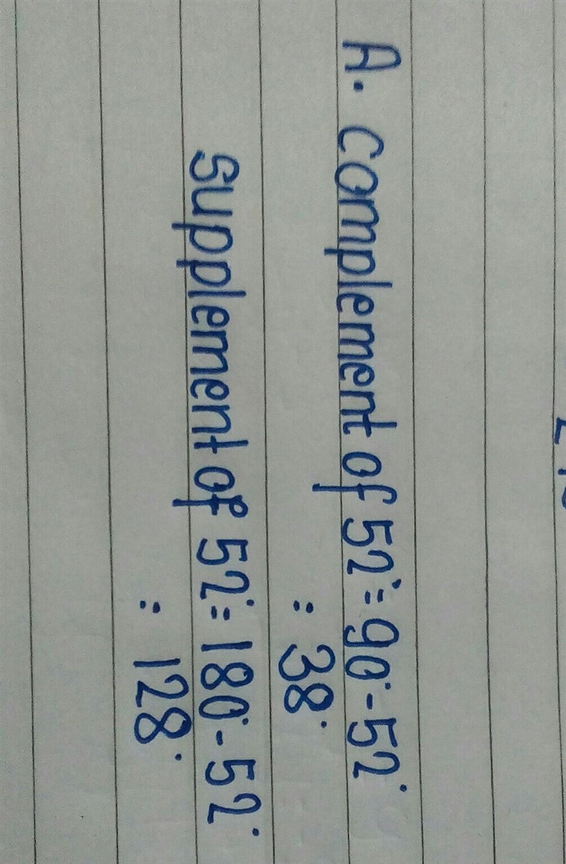 A. Find the complement of the angle shown. B. Find the supplement of the angle shown-example-1