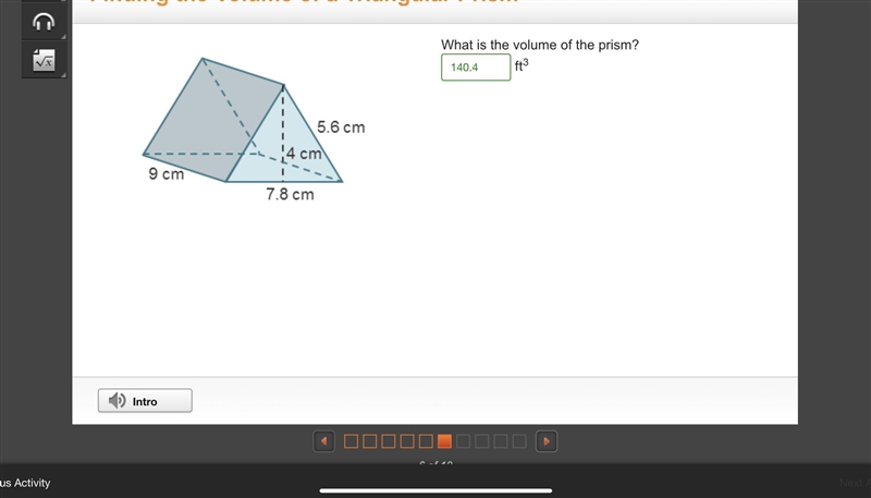 HELP! What is the volume of the prism? 5.6 cm 4 cm 9 cm 7.8 cm-example-1