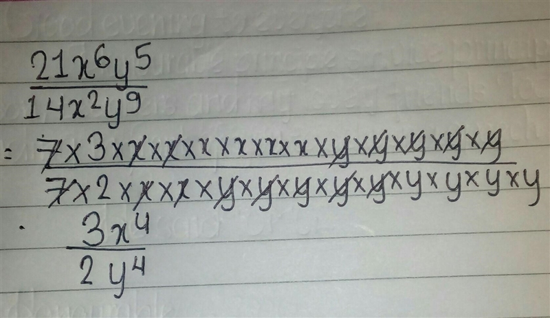 Can someone pls help me Simplify: \frac{21x {}^(6) {y}^(5) }{ {14x}^(2) {y}^(9) } ​-example-1