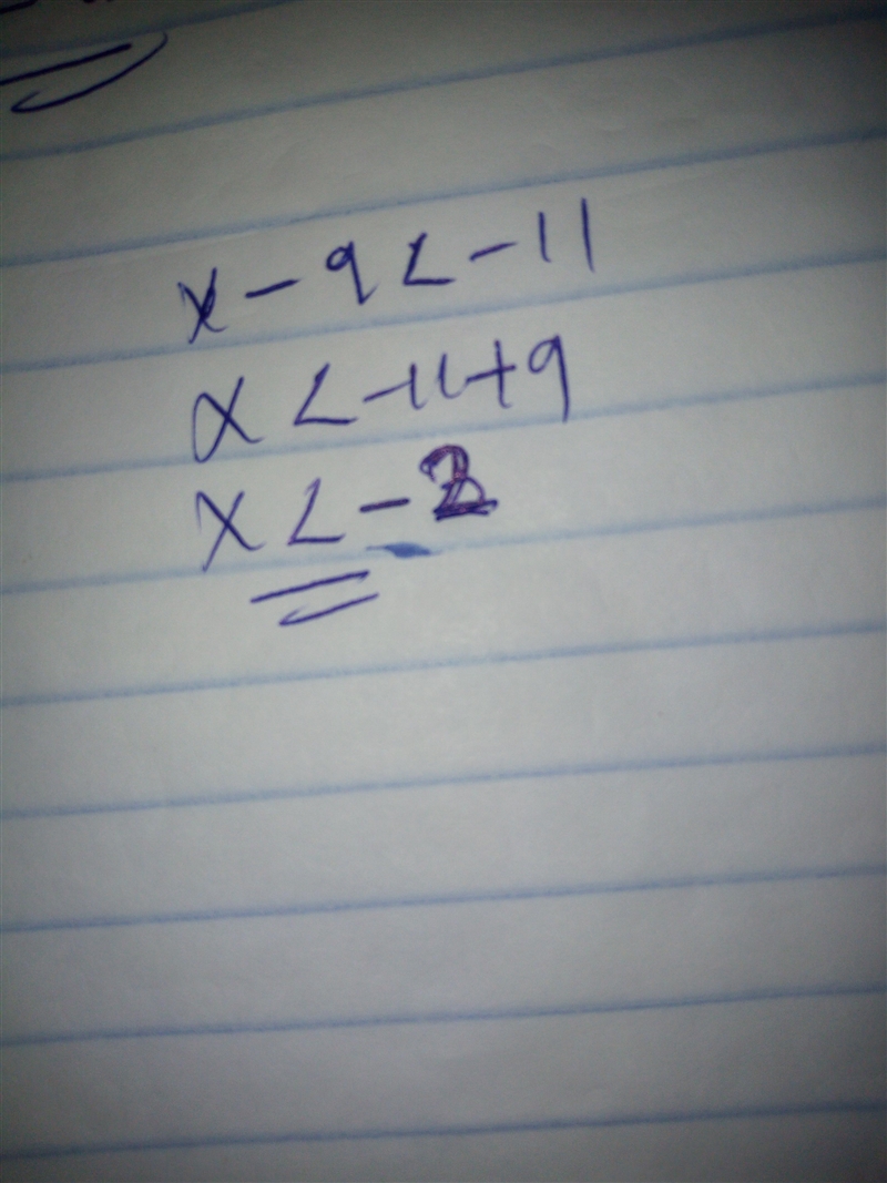 X subtract nine is less than -11-example-1