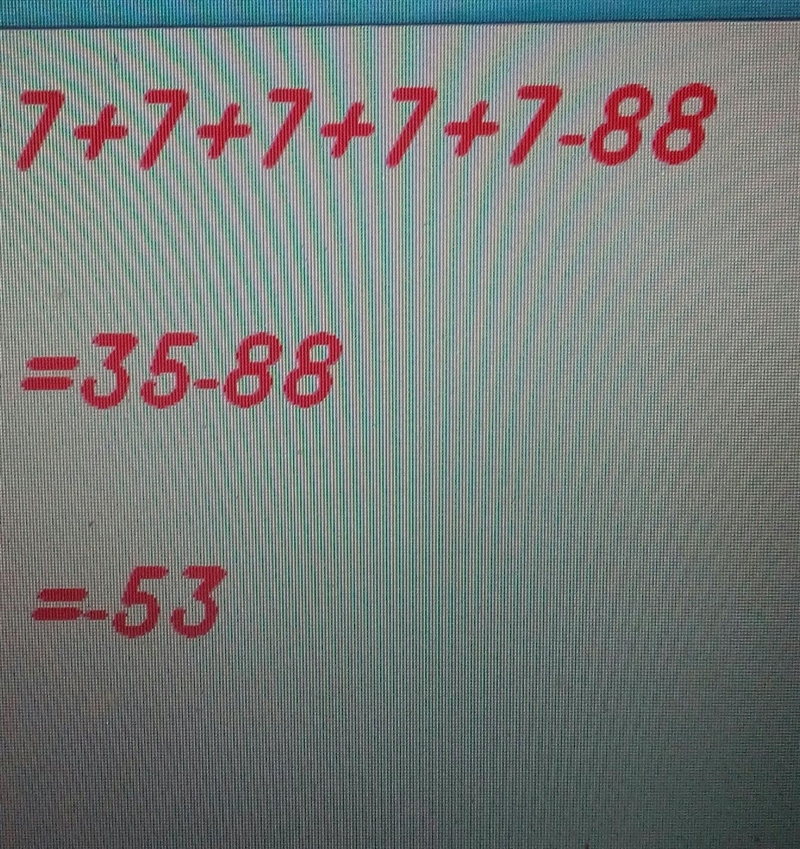 7+7+7+7+7-88= 0000 plz just put the ansewr-example-1