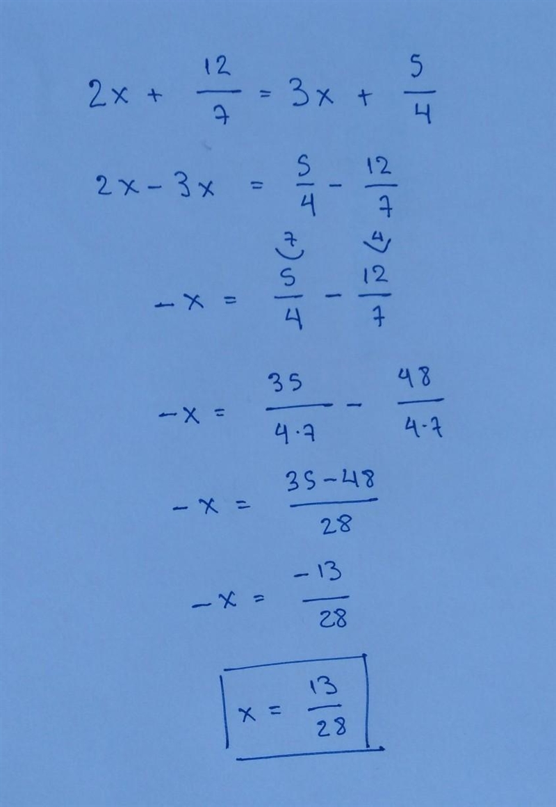 The value of x when 2x+12/7=3x+5/4-example-1