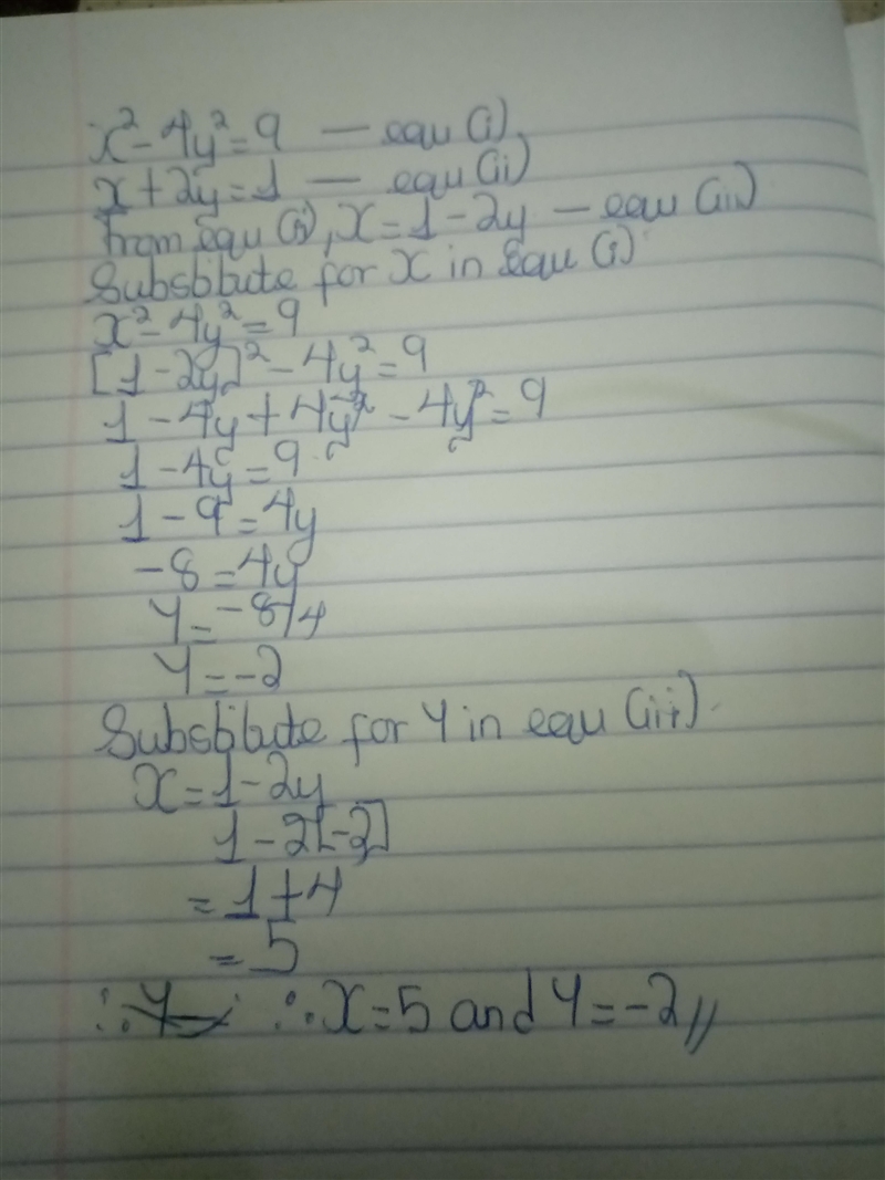 X^2-4y^2=9; x+2y=1, solve for x and y​-example-1