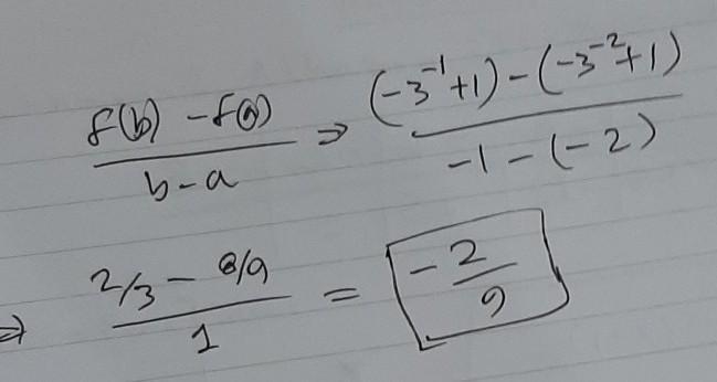 What is the average rate of change for f(x) = -3* + 1 over the interval -2 < x-example-1