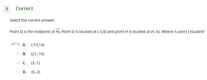 Point D is the midpoint of HJ. Point D is located at (-3,4) and point His located-example-1