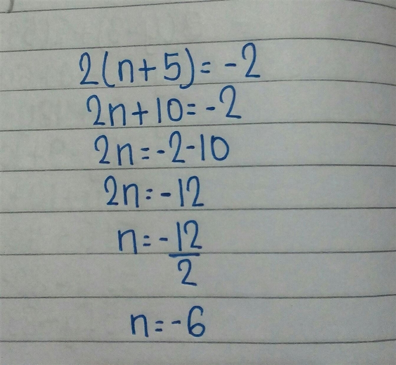 2(n+5)=-2. What is n?​-example-1