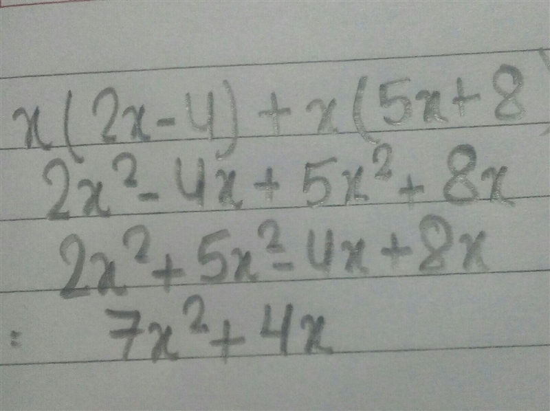 Expand and simplify X (2x – 4) + x(5x + 8) Plz help :(-example-1