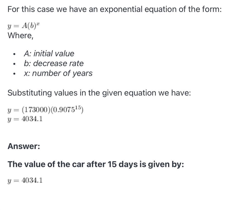 A new car is purchased for 17300 dollars. The value of the car depreciates at 9.25% per-example-1