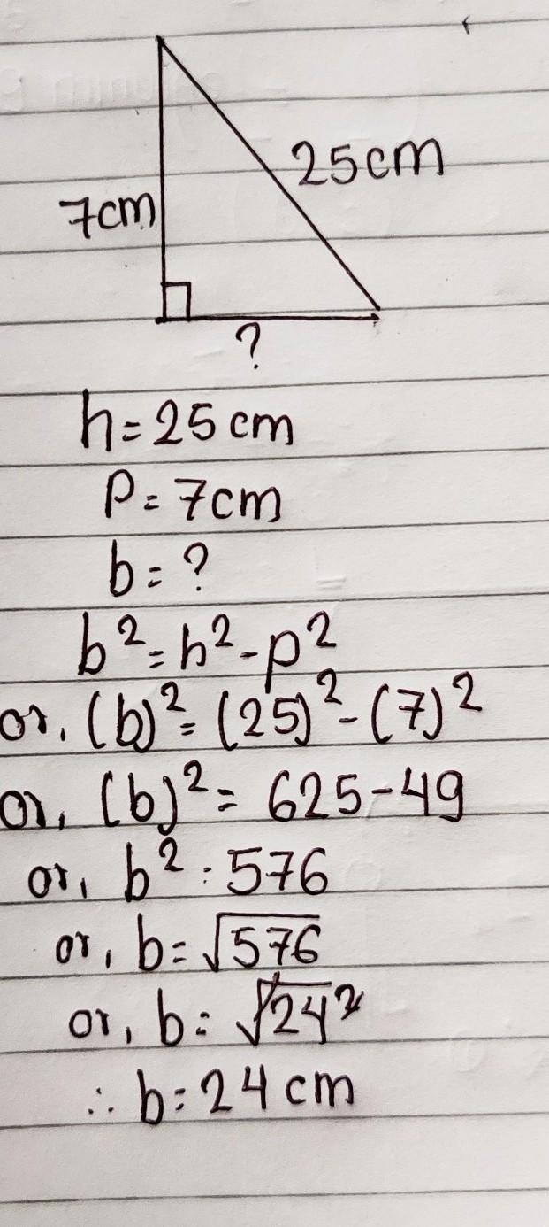 Explain how to find the other leg if the hypotenuse is 25cm and one leg measures 7 cm-example-1