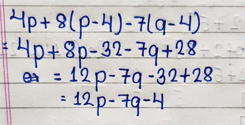 4p + 8 (p - 4) – 7 ( q - 4) =​-example-1