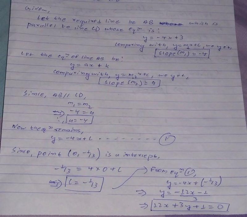 What is the equation of the line that is parallel to y = –4x + 3 and has a y-intercept-example-1