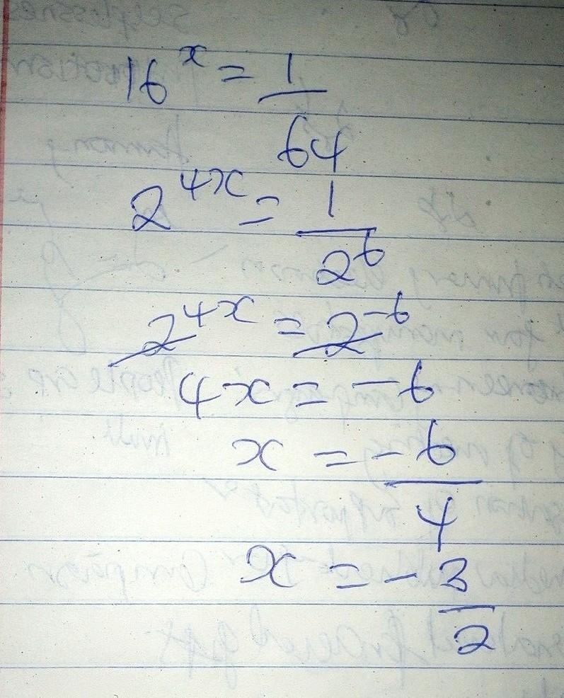 If 16 to the power of x = 1/64. what is the value of x?-example-1