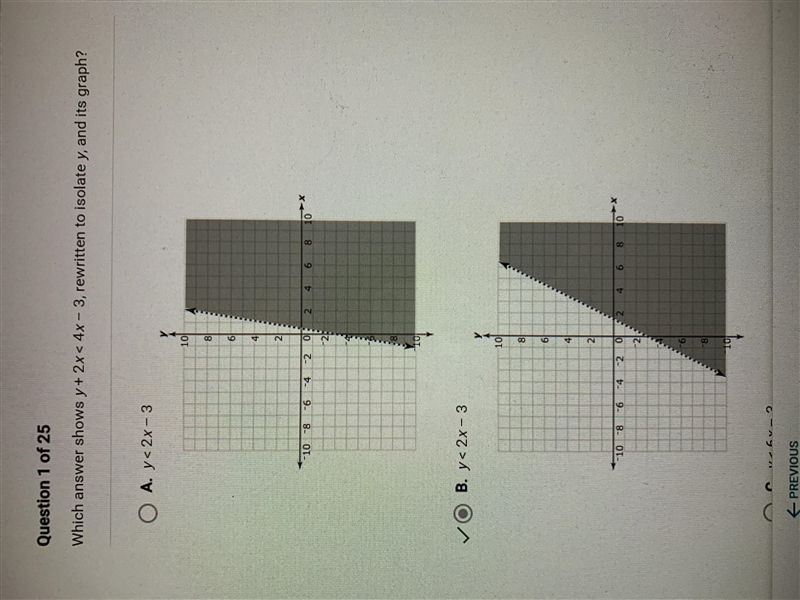 Which answers show y + 2x < 4x - 3, rewritten to isolate y, and it’s graph? A. y-example-1