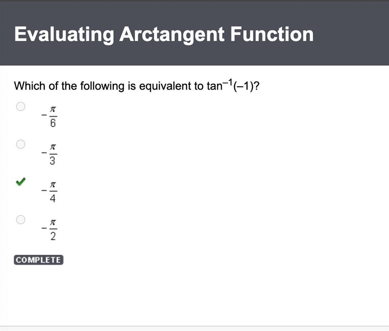 Which of the following is equivalent to tan^-1(-1)?-example-1