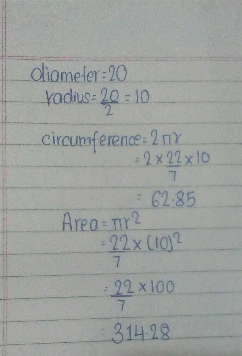 If the Diameter of a circle is 20, please find: -The radius -The circumference -The-example-1