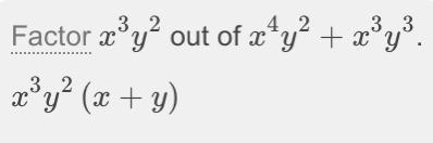 Factor x 4 y2 + x3y3-example-1