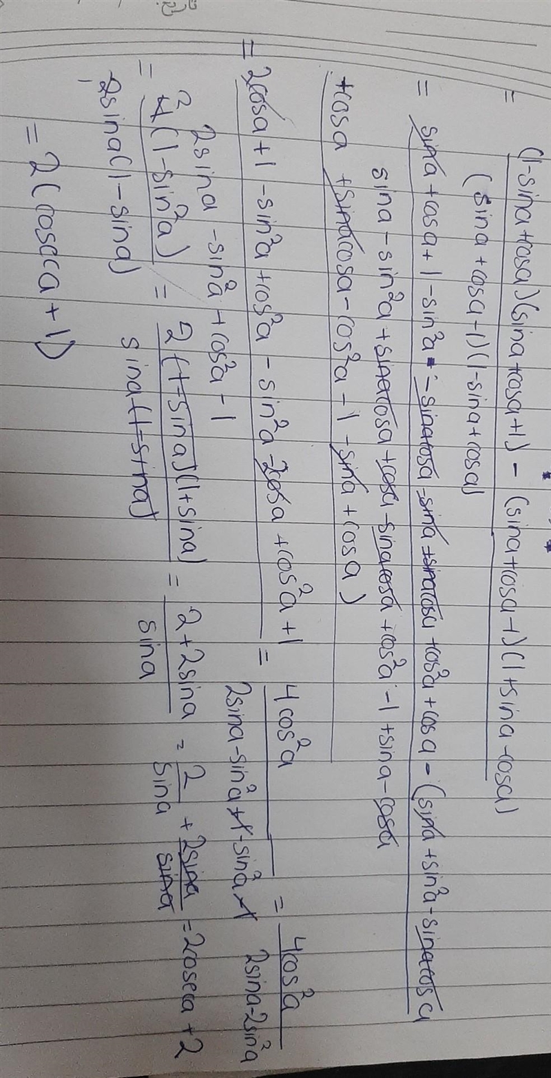 (sina + cosa +1)/(sina+cosa-1)- (1+sina-cosa)/(1-sina+cosa)=2(1+coseca)​-example-1