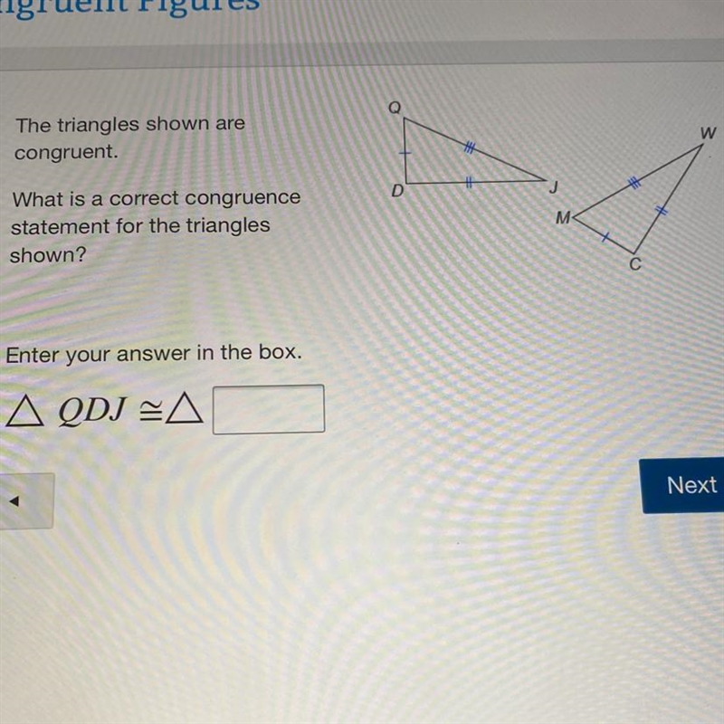 The triangles shown are congruent. What is a correct congruence statement for the-example-1