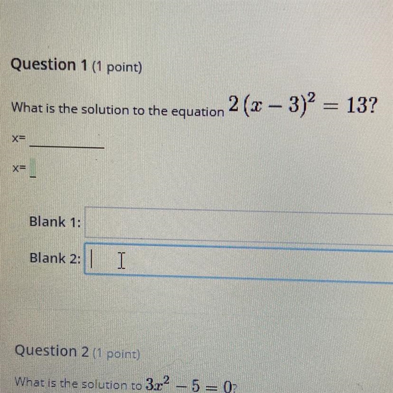 What is the solution to the equation 2 (x-3) ^2 =13 help help ASAP !-example-1