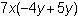 Plsss I wanna pass my math class Which expression is equivalent to -28xy+ 35y ( Attachments-example-3