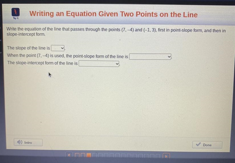 Please I need help! Write the equation of the line that passes through the points-example-1