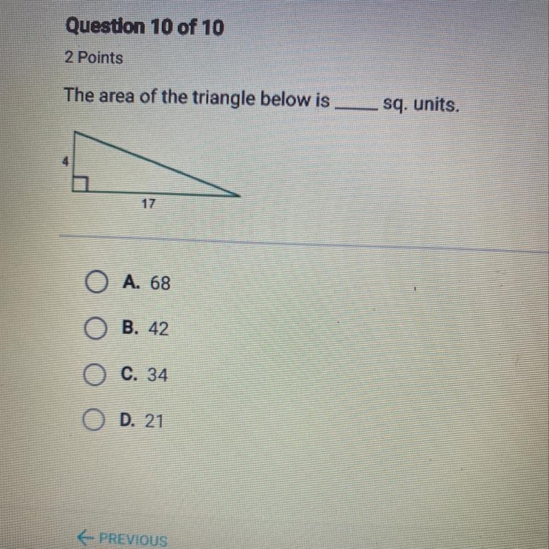 The area of the triangle below is ___ sq. units. 4 17-example-1