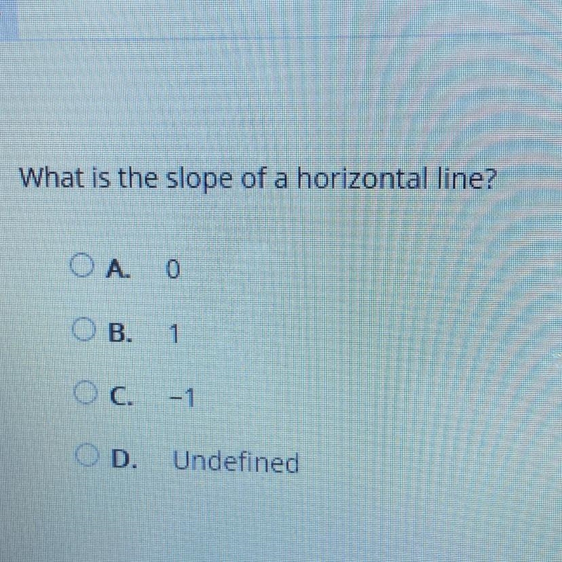 What is the slope of a horizontal line?-example-1