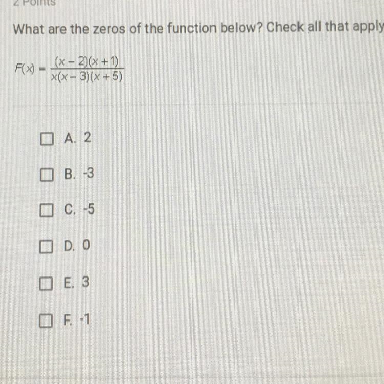 Help plz. What are the zeros of the function below? Check all that apply. (Picture-example-1