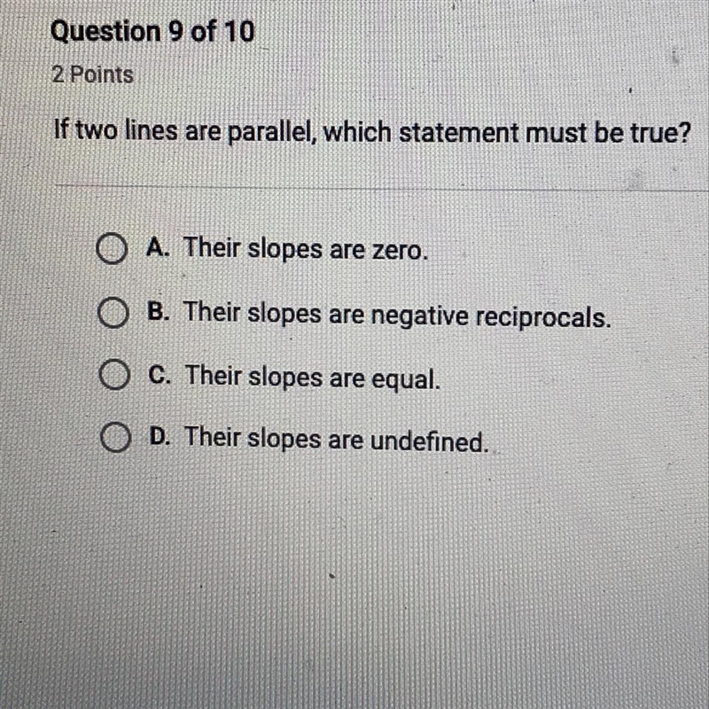 If two lines are parallel, which statement must be true?-example-1