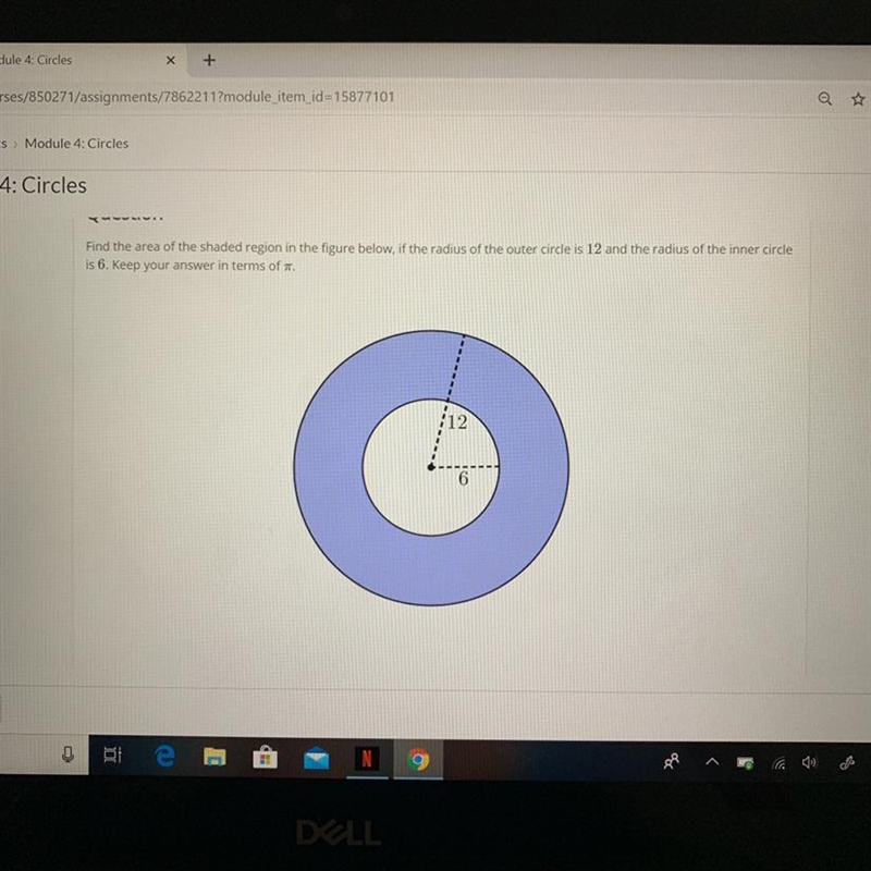 Find the area of the shaded region in the figure below, if the radius of the outer-example-1