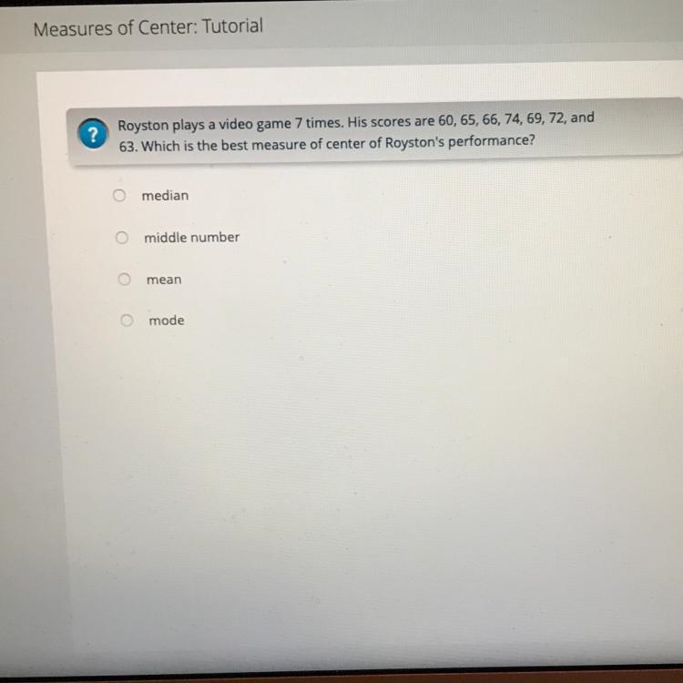 Royston plays a video game 7 times.His scores are 60,65,66,74,69,72 and 63.Which is-example-1