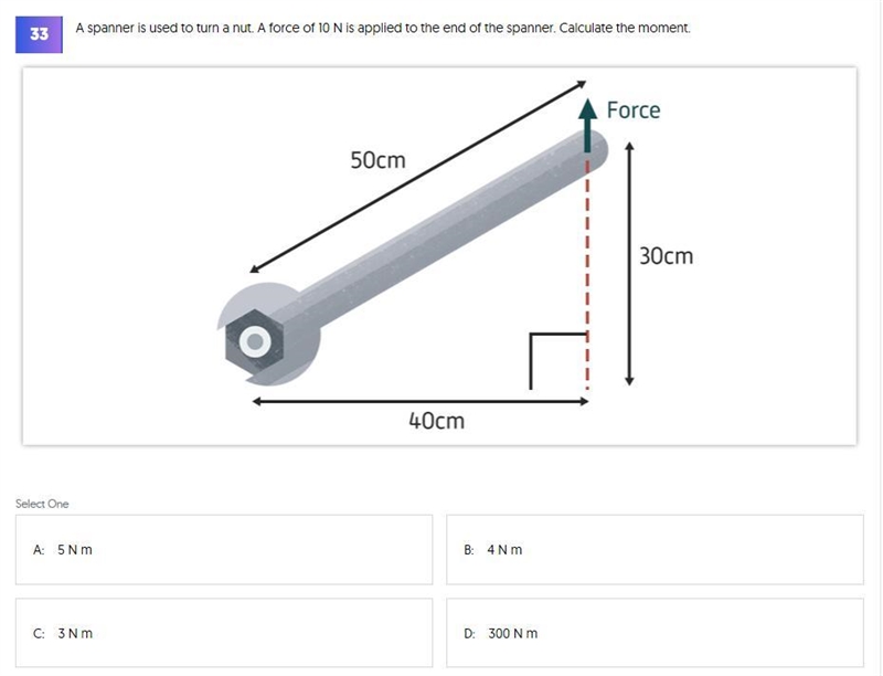 A spanner is used to turn a nut. A force of 10 N is applied to the end of the spanner-example-1