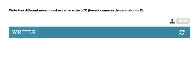 Write two different mixed numbers where the LCD (lowest common denominator) is 15. Help-example-1