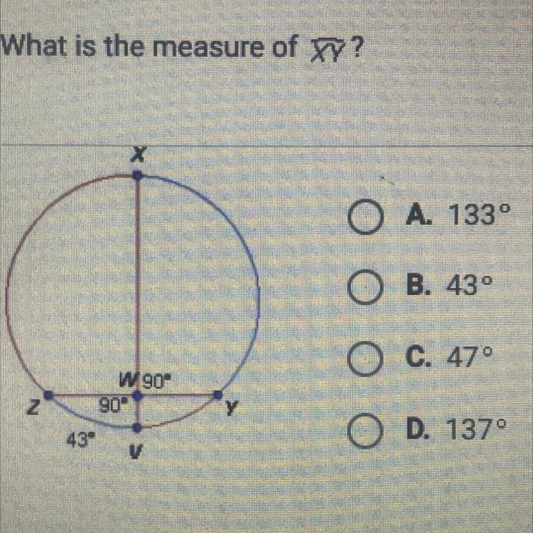 HELP !! What is the measure of XY? A. 133° B. 43° C. 47° D. 137°-example-1