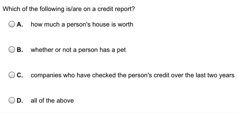 Which of the following is/are on a credit report ?-example-1