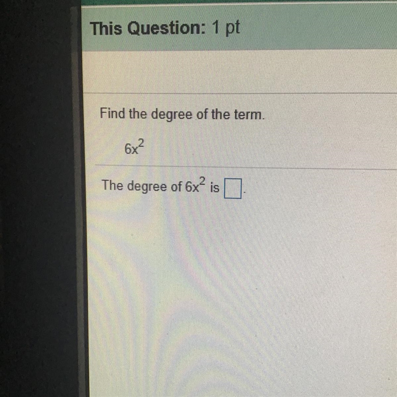 Find the degree of the term. EASY 40 POINTS!!!!-example-1