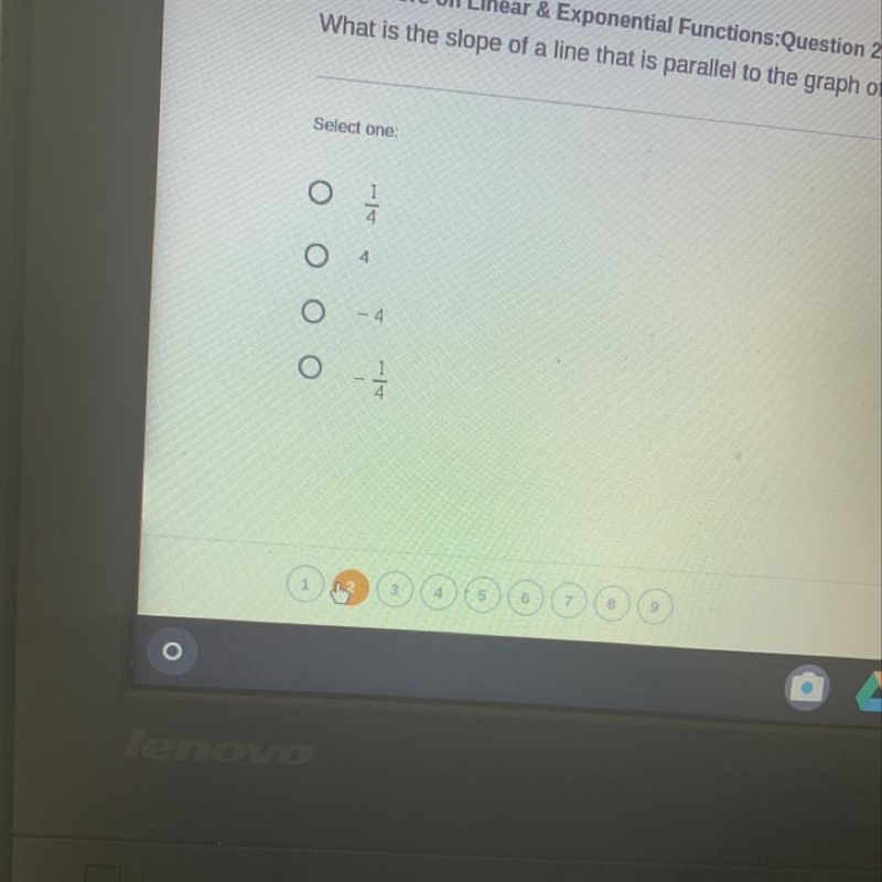 PLEASE HURRY What is the slope of a line that is parallel to the graph of 4x + 1y-example-1