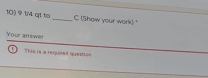 10) 9 1/4 gt to C (Show your work) Your answer This is a required question​-example-1