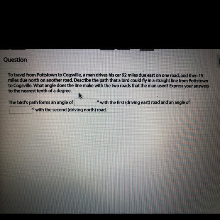 To travel from Pottstown to Cogsville, a man drives his car 92 miles due east on one-example-1