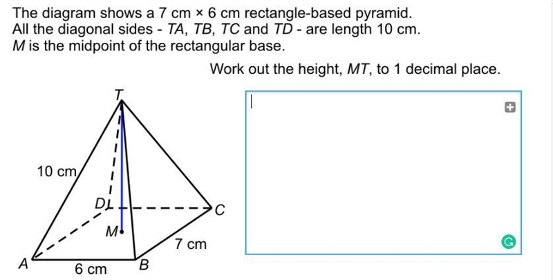 The diagram shows a 7cm x 6cm rectangle-based pyramid all the diagonal sides - TA-example-1