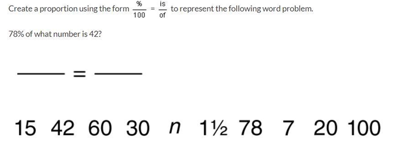 Create a proportion using the form = to represent the following word problem. 78% of-example-1