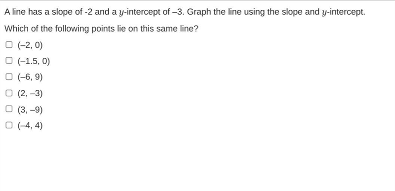 A line has a slope of -2 and a y-intercept of –3. Graph the line using the slope and-example-1