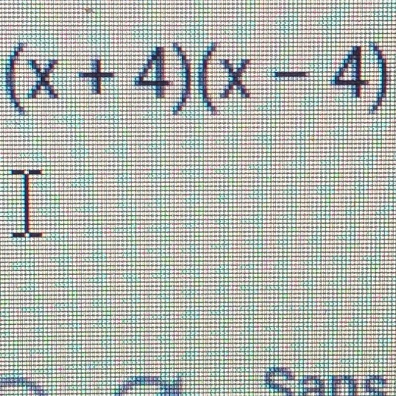 (X+4)(x-4)? Can you help-example-1