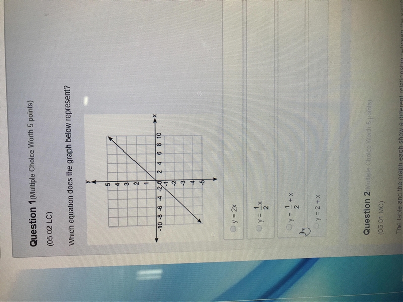 Which equation does the graph below represent? y = 2x y = 1/2x y = 1/2 + x y = 2 + x-example-1