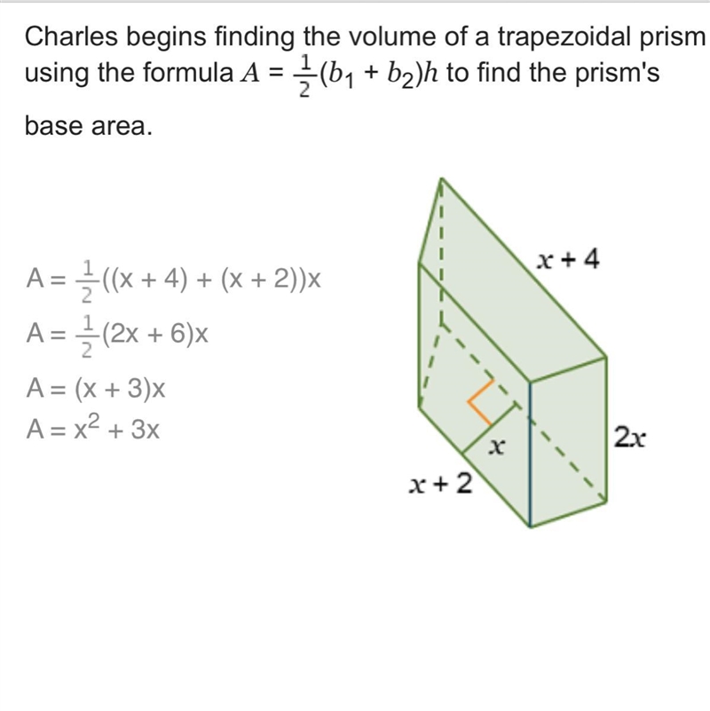 Which expression can be used to represent the volume of the trapezoidal prism? A. 2x-example-1