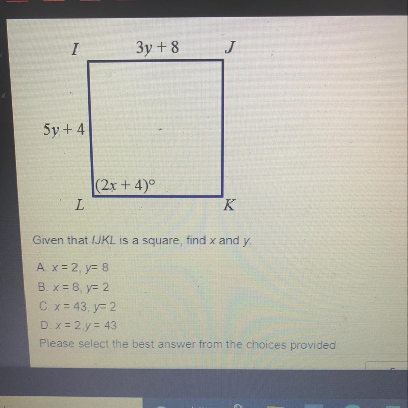 Given that IJKL is a square, find x and y-example-1