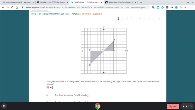 Triangle ADE is similar to triangle ABC. Which statement is TRUE concerning the slope-example-1