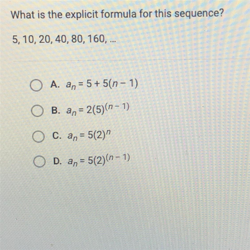 What is the explicit formula for this sequence? 5, 10, 20, 40, 80, 160,..-example-1