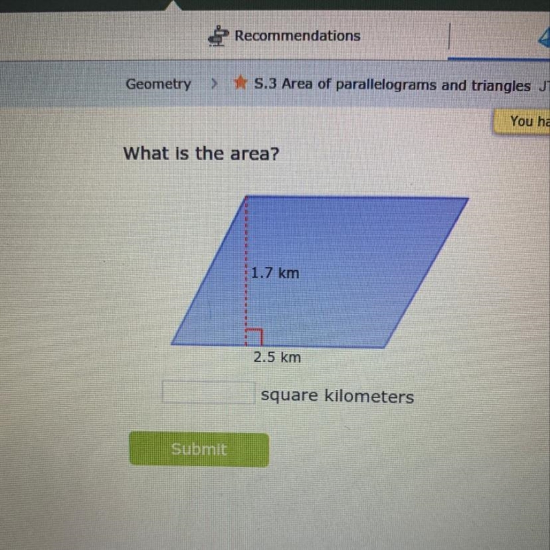 What is the area of 1.7 km and 2.5 km? ___ square kilometers-example-1