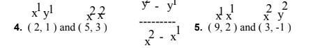 Use the slope formula to find the slope of the line that passes through the given-example-2